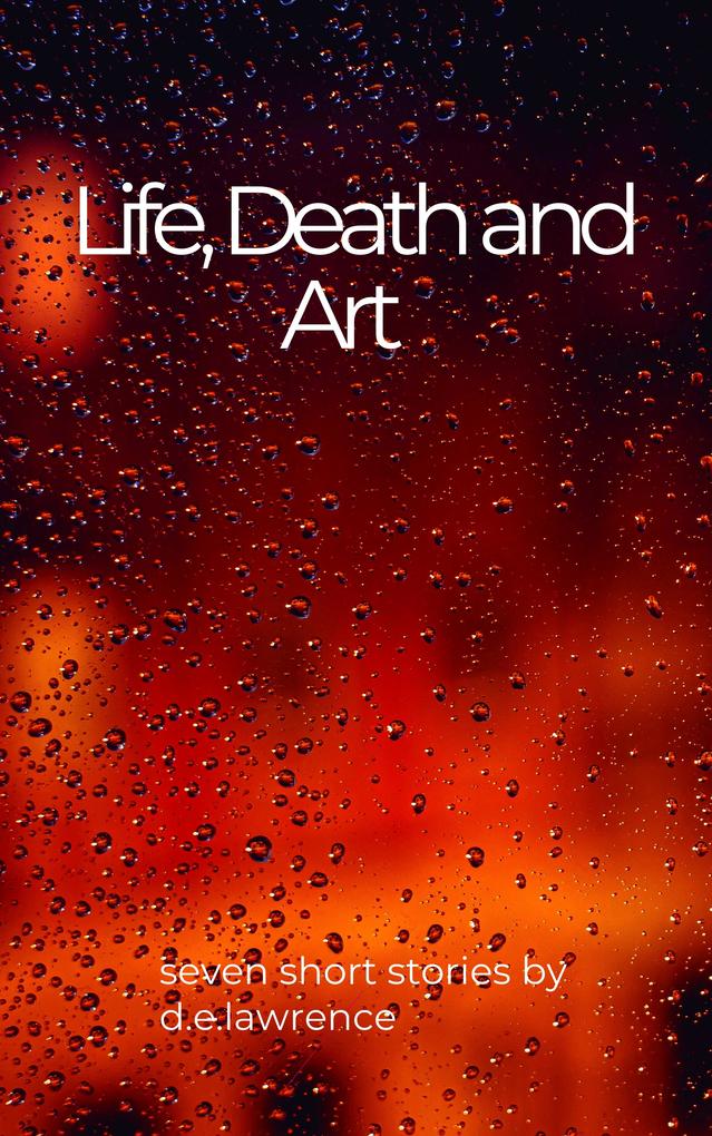 Life Death and Art