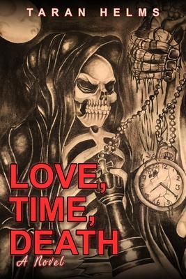Love Time Death
