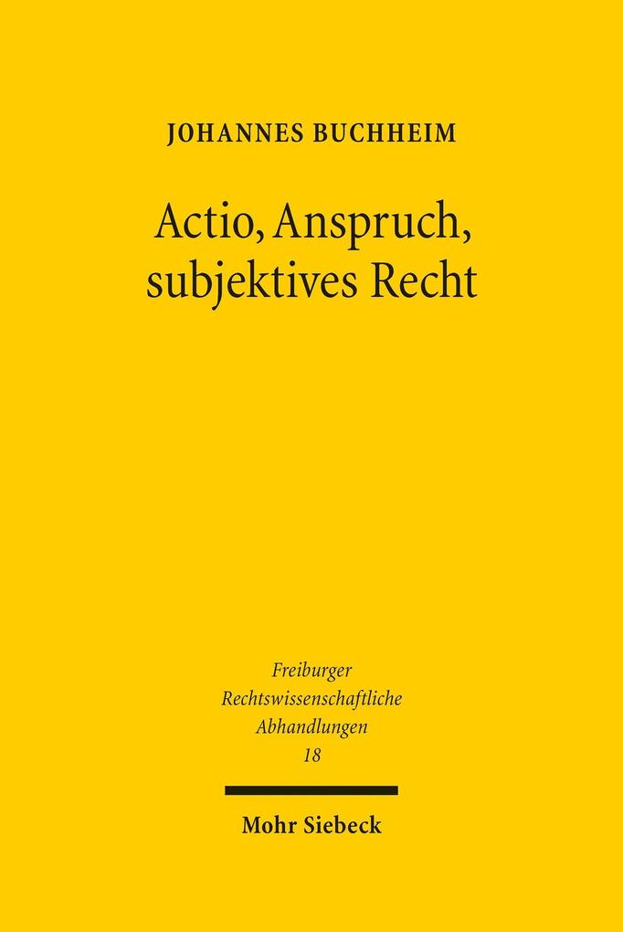 Actio Anspruch subjektives Recht
