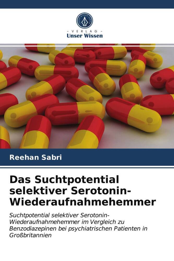 Das Suchtpotential selektiver Serotonin-Wiederaufnahmehemmer