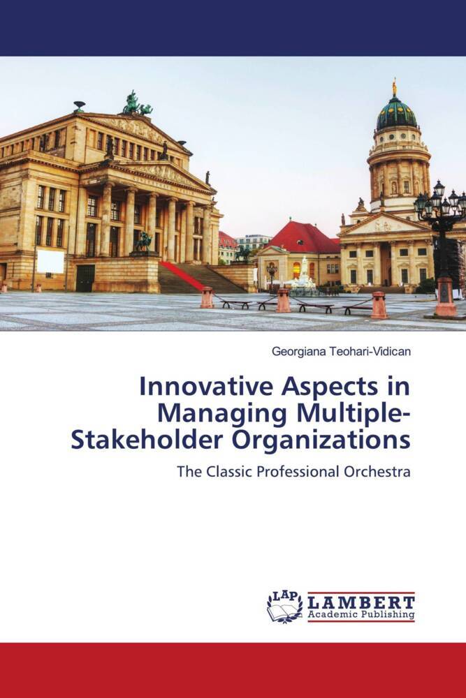 Innovative Aspects in Managing Multiple-Stakeholder Organizations