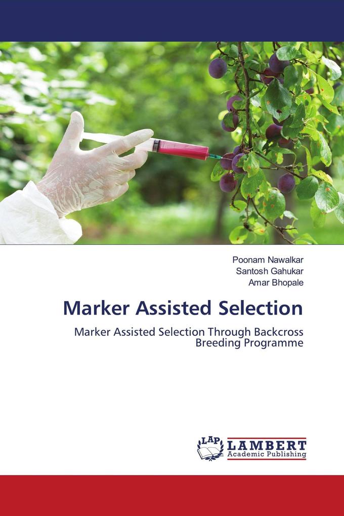 Marker Assisted Selection