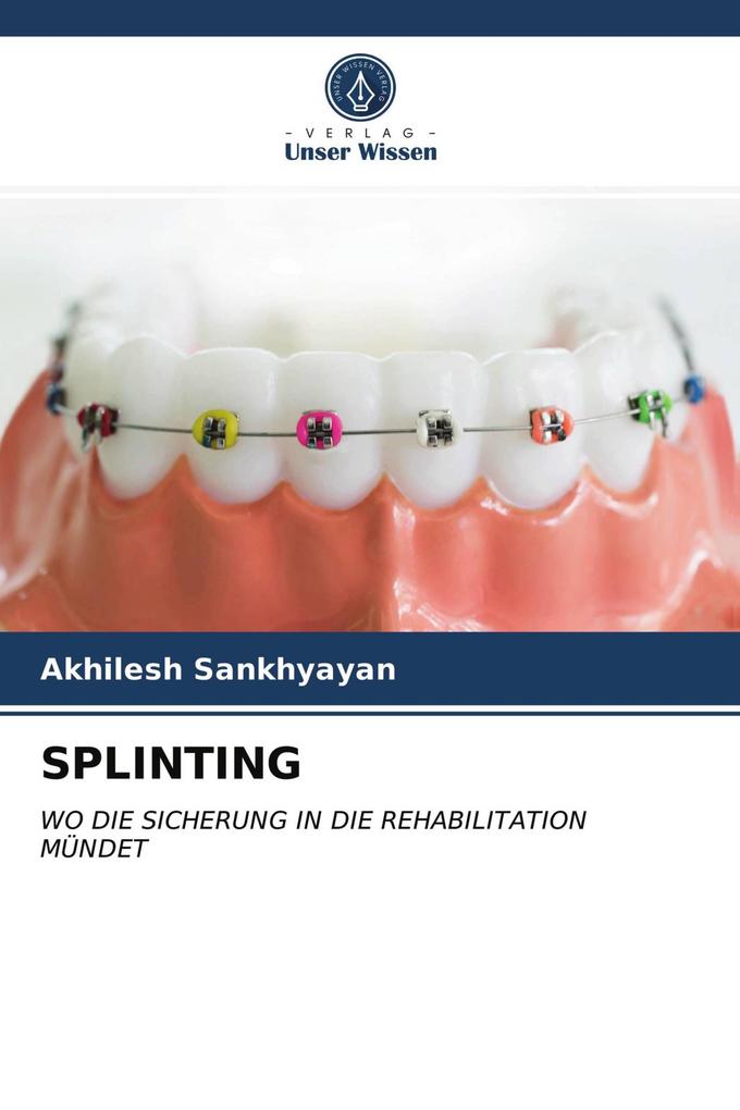 SPLINTING