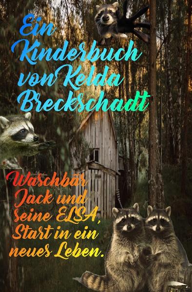 Image of Waschbär Jack und seine Elsa