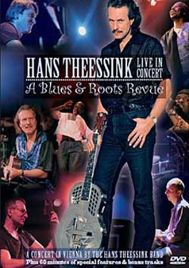 Hans Theessink - Live in Concert - A Blues & Roots Revue