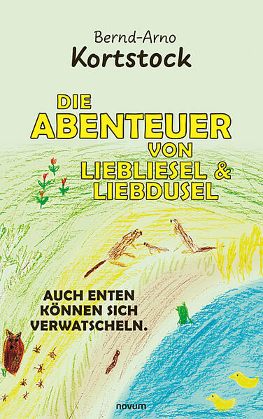 Die Abenteuer von Liebliesel & Liebdusel