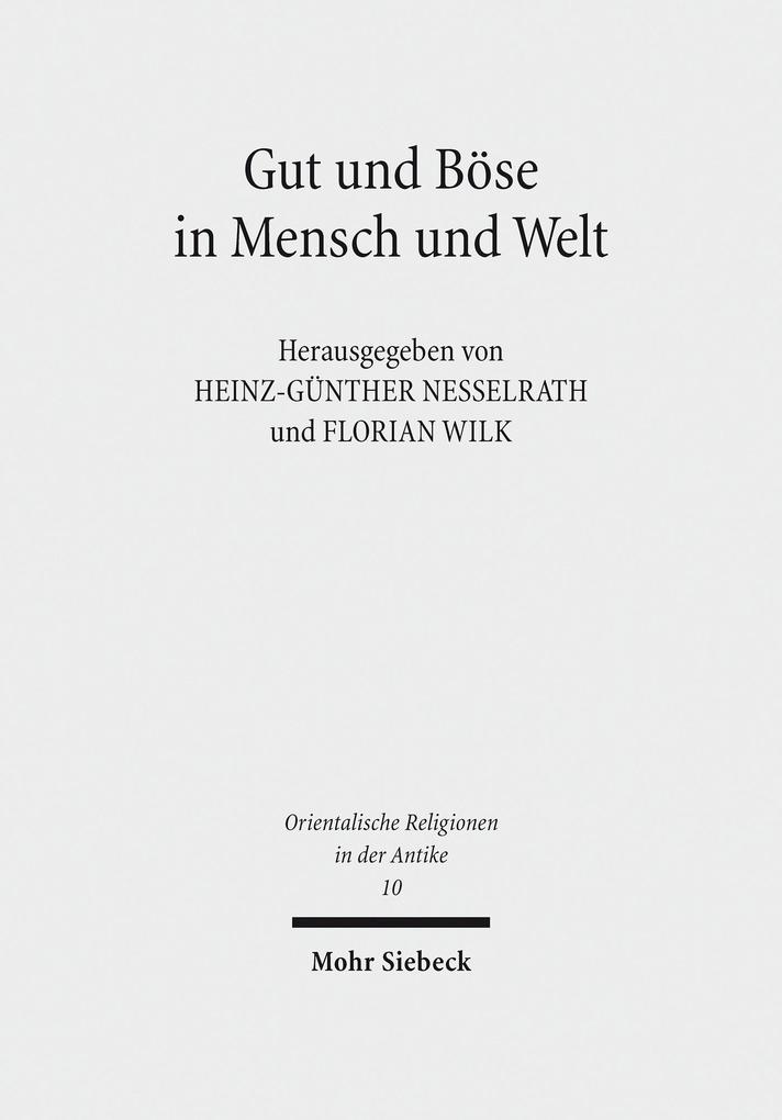 Gut und Böse in Mensch und Welt
