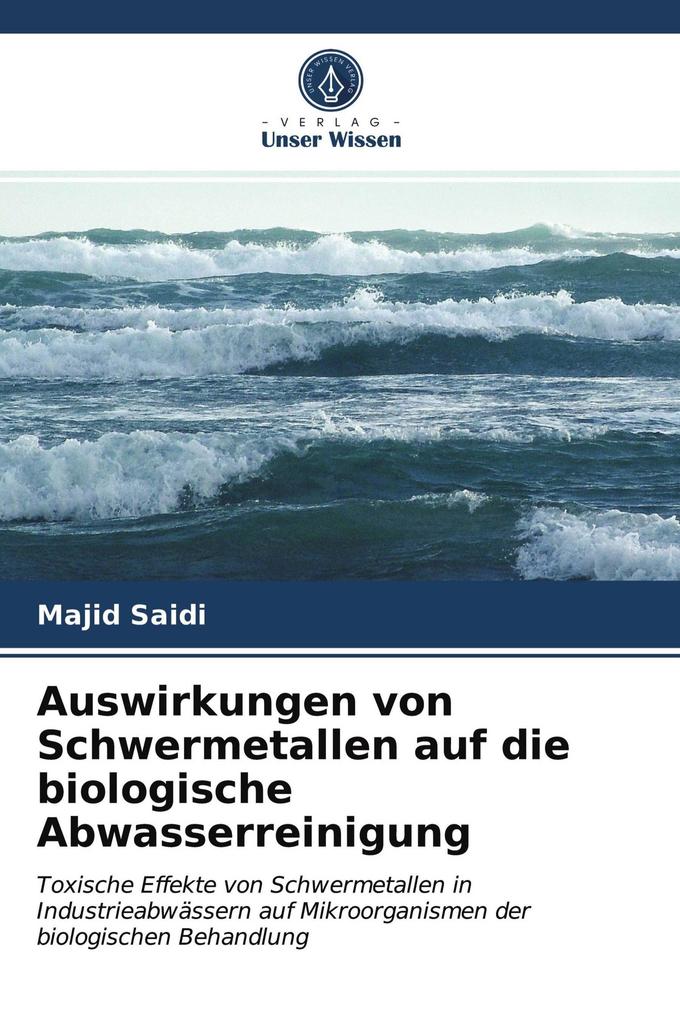 Auswirkungen von Schwermetallen auf die biologische Abwasserreinigung