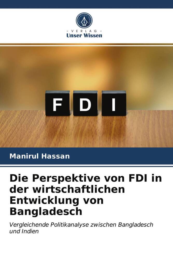 Die Perspektive von FDI in der wirtschaftlichen Entwicklung von Bangladesch