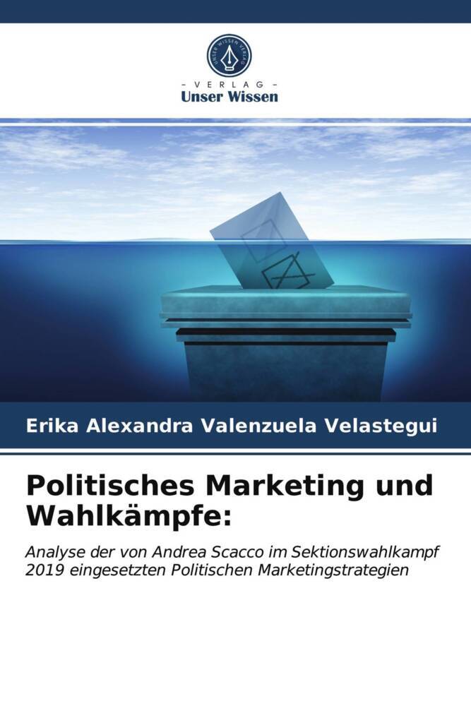 Politisches Marketing und Wahlkämpfe: