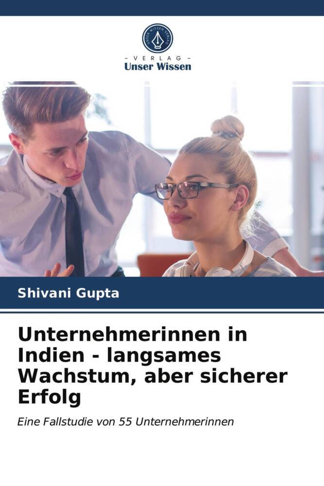 Unternehmerinnen in Indien - langsames Wachstum aber sicherer Erfolg