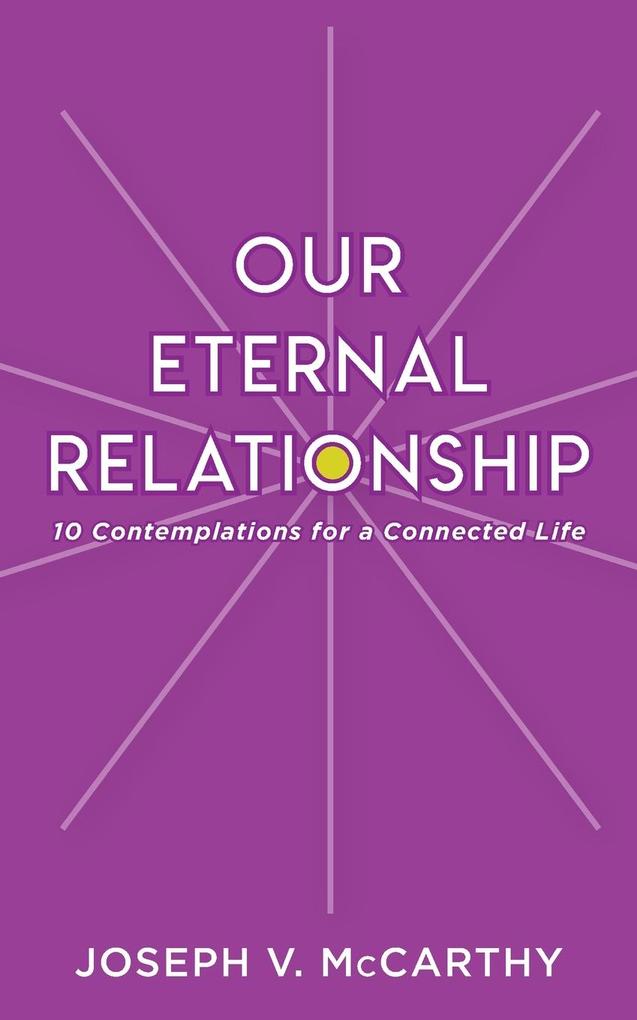 Our Eternal Relationship