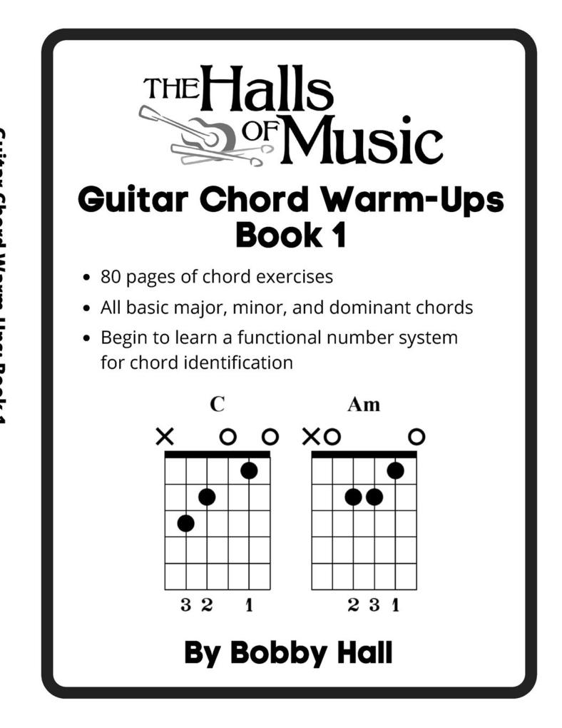The Halls of Music Chord Warmups for Guitar Book 1