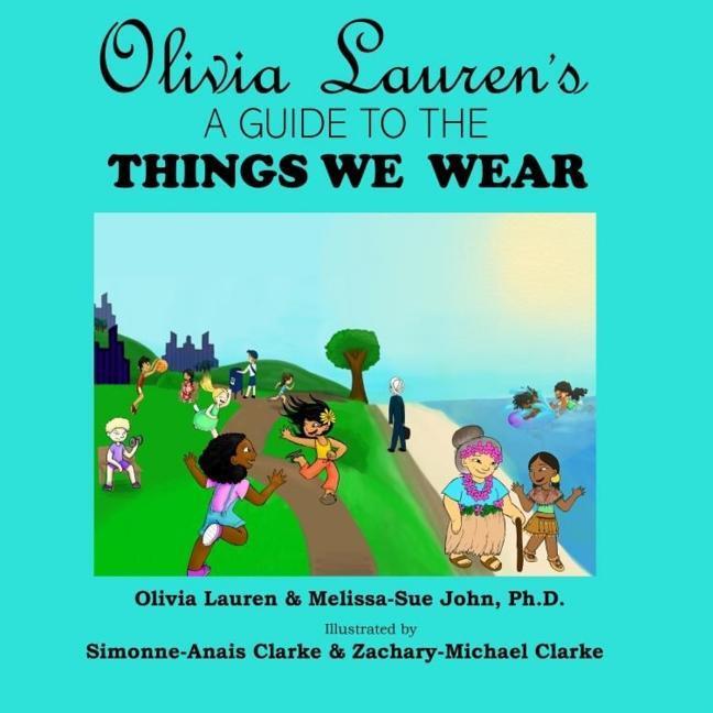 Olivia Lauren‘s A Guide to Things We Wear