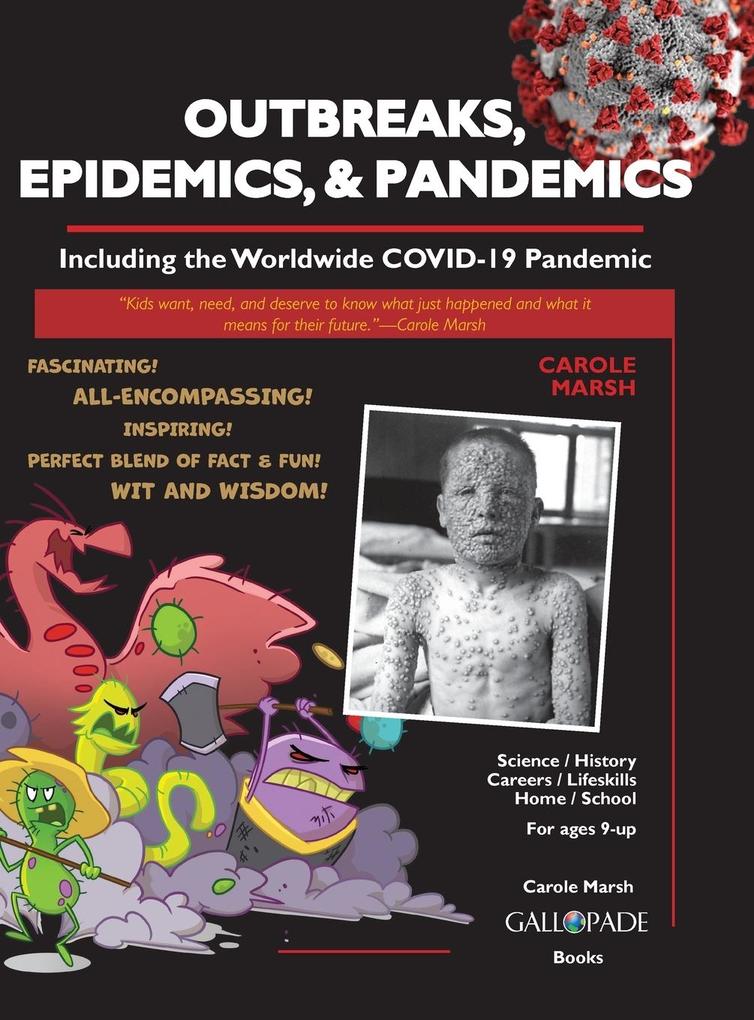 Outbreaks Epidemics & Pandemics