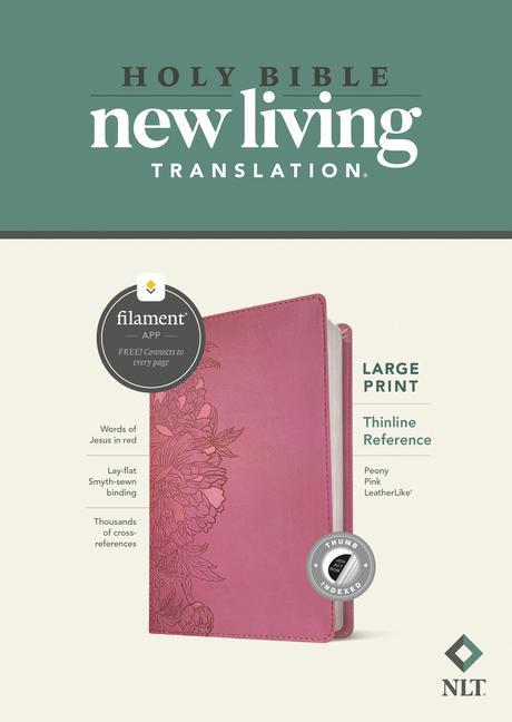 NLT Large Print Thinline Reference Bible Filament-Enabled Edition (Leatherlike Peony Pink Indexed Red Letter)