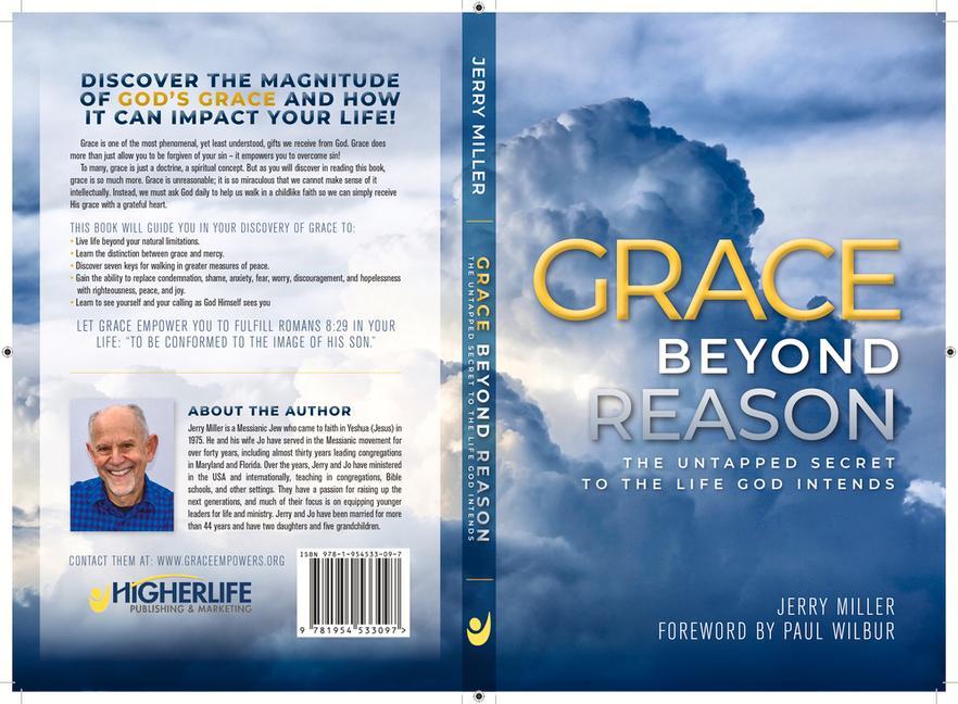 Grace Beyond Reason: The Untapped Secret to the Life God Intends