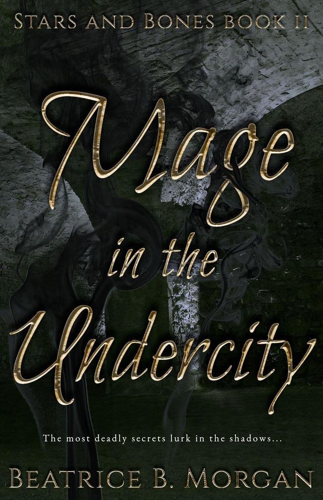 Mage In the Undercity