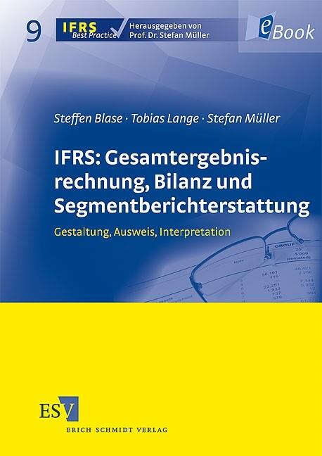 IFRS: Gesamtergebnisrechnung Bilanz und Segmentberichterstattung