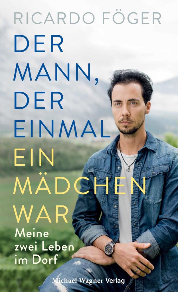 Der Mann der einmal ein Mädchen war