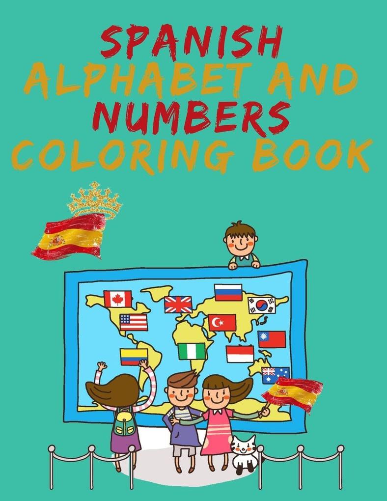 Spanish Alphabet and Numbers Coloring Book.Stunning Educational Book.Contains coloring pages with lettersobjects and words starting with each letters of the alphabet and numbers.