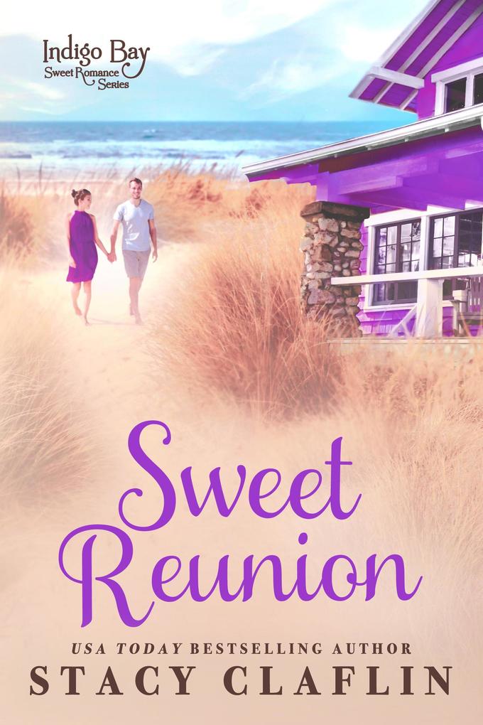Sweet Reunion (Indigo Bay Sweet Romance Series #11)