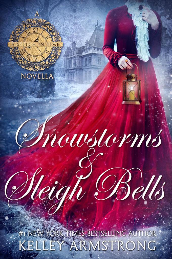 Snowstorms & Sleigh Bells (A Stitch in Time #2.5)