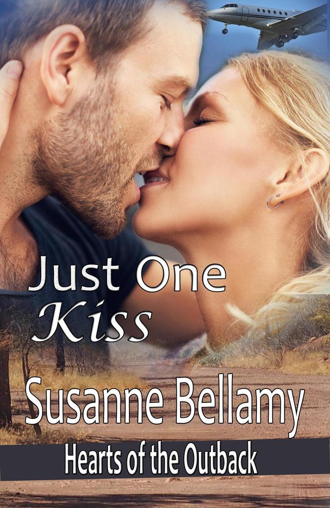 Just One Kiss (Hearts of the Outback #1)