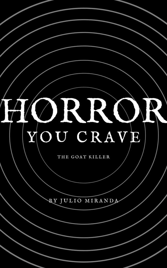 Horror You Crave: The Goat Killer