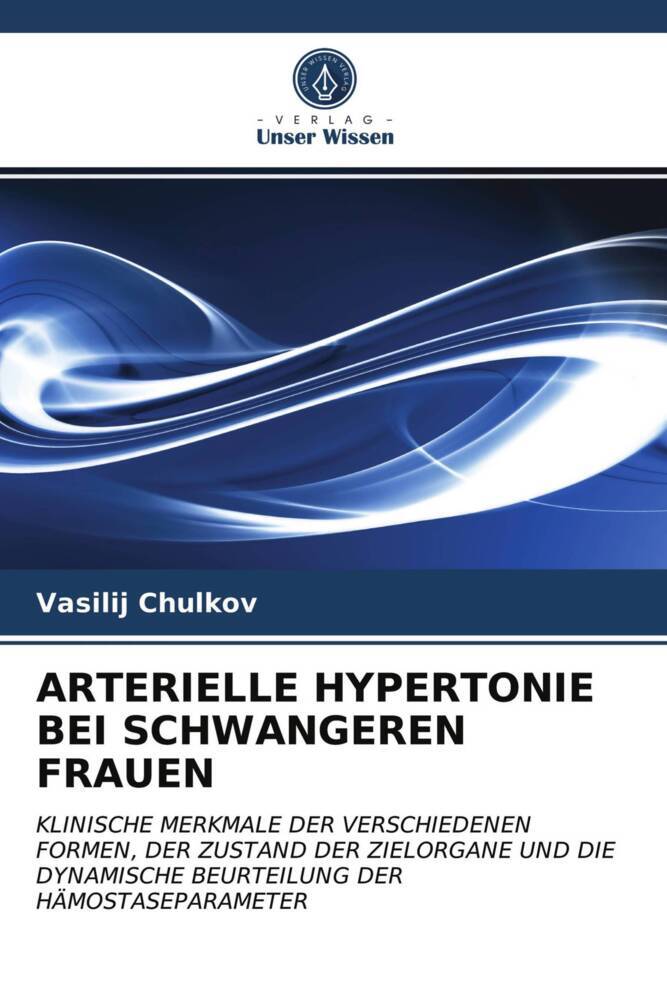ARTERIELLE HYPERTONIE BEI SCHWANGEREN FRAUEN