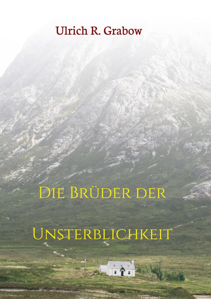 Die Brüder der Unsterblichkeit