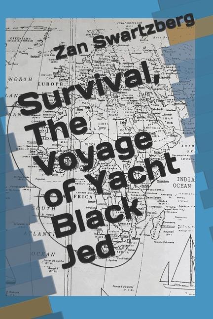 Survival The Voyage of Yacht Black Jed