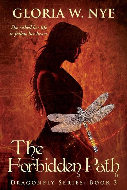 The Forbidden Path: Dragonfly Series 3