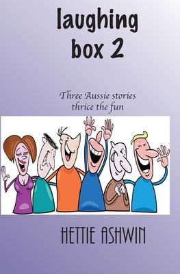 Laughing Box 2: Three Aussie Stories thrice the fun