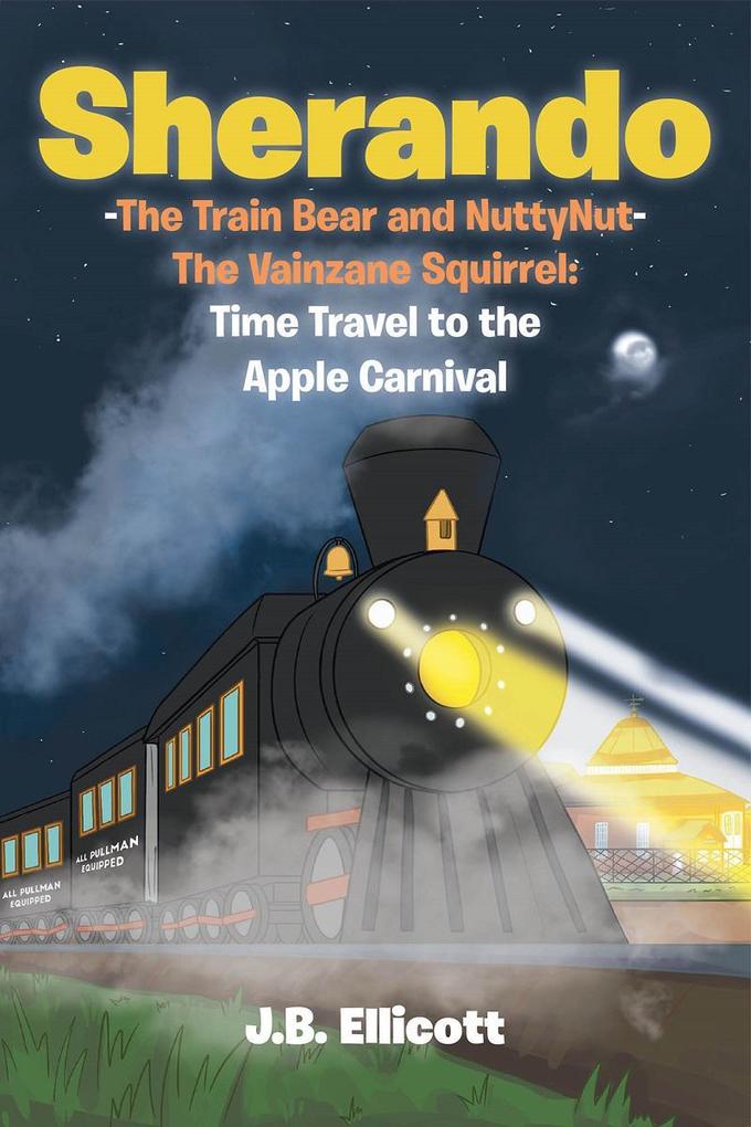 Sherando-The Train Bear and NuttyNut-The Vainzane Squirrel
