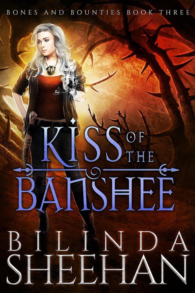 Kiss of the Banshee (Bones and Bounties #3)
