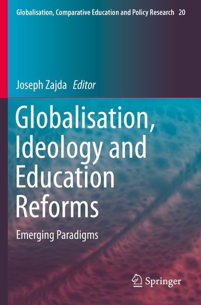 Globalisation Ideology and Education Reforms
