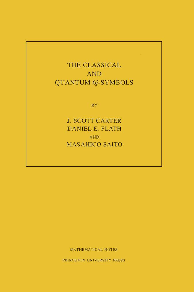 The Classical and Quantum 6j-symbols. (MN-43) Volume 43
