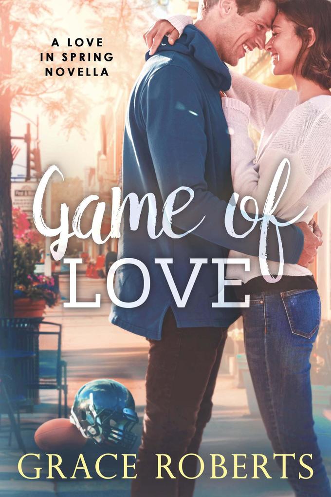 Game of Love (Love In Spring #0.5)