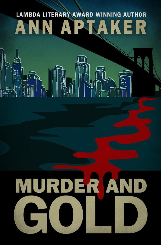 Murder and Gold (Cantor Gold Crime Series #5)