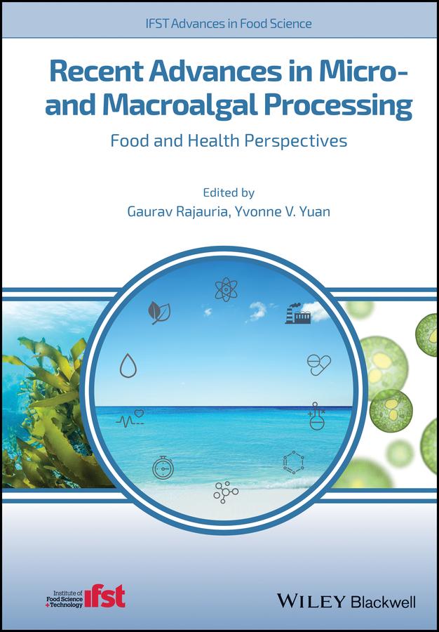 Recent Advances in Micro- and Macroalgal Processing