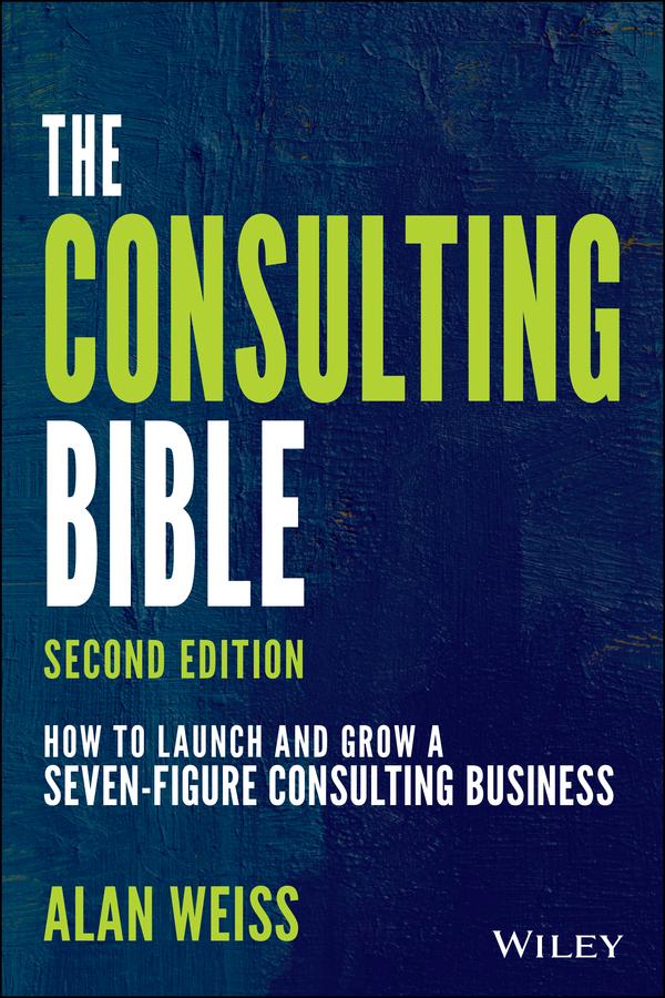 John Wiley & Sons The Consulting Bible