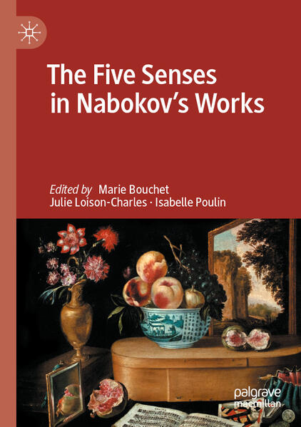 The Five Senses in Nabokov‘s Works