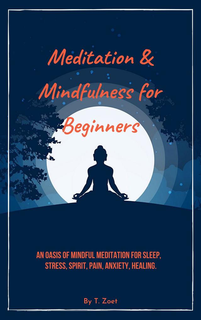 Meditation & Mindfulness for Beginners