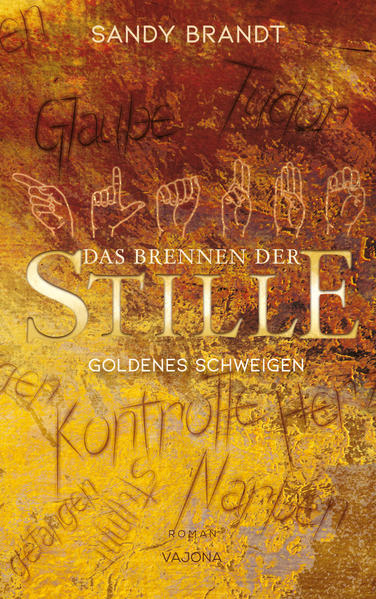 Image of DAS BRENNEN DER STILLE - Goldenes Schweigen (Band 1)