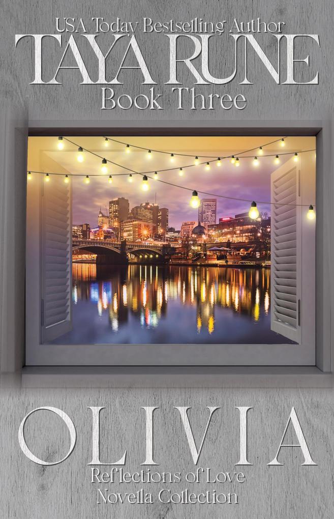 Olivia - Reflections of Love Book 3