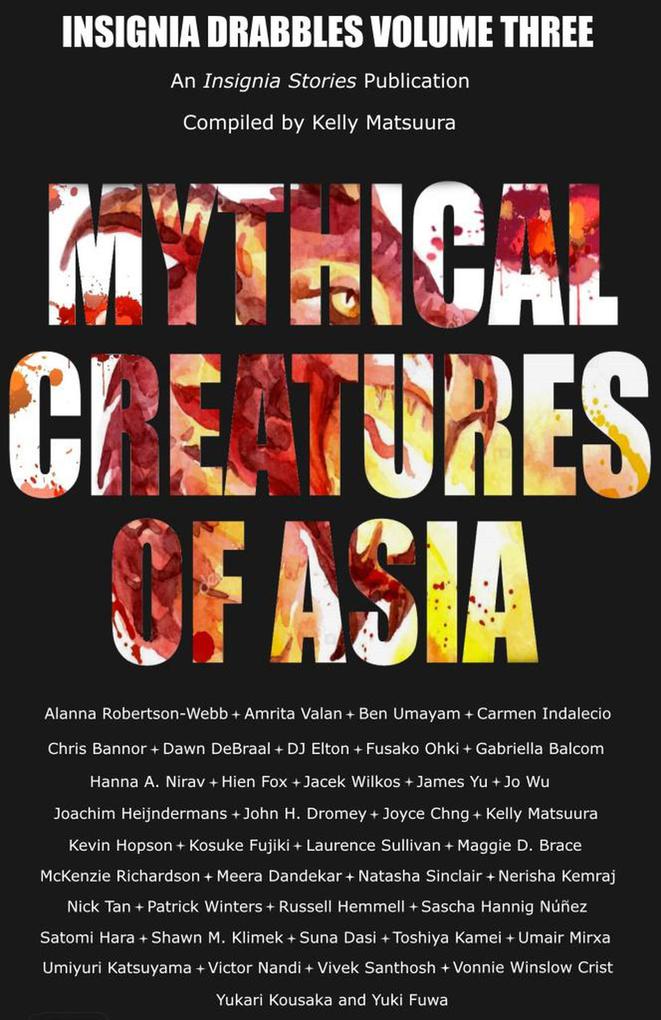 Mythical Creatures of Asia (Insignia Drabbles #3)