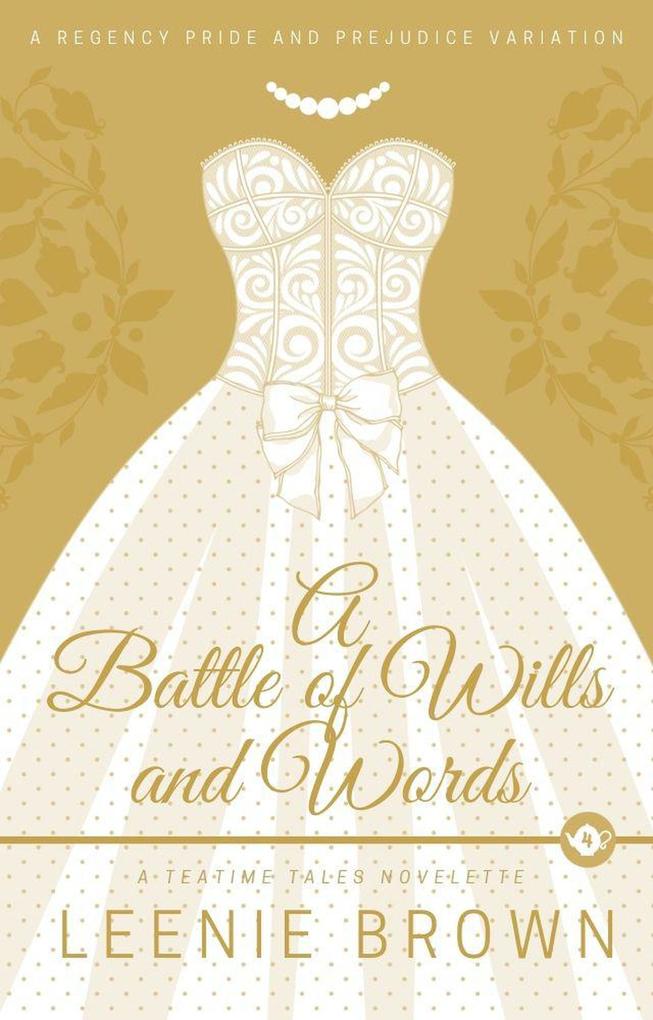 A Battle of Wills and Words (Teatime Tales #4)