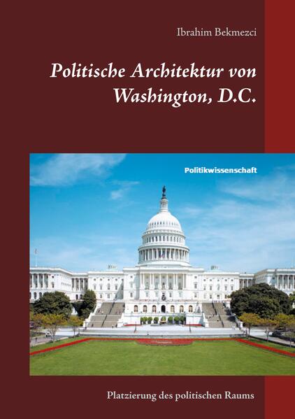 Politische Architektur von Washington D.C.