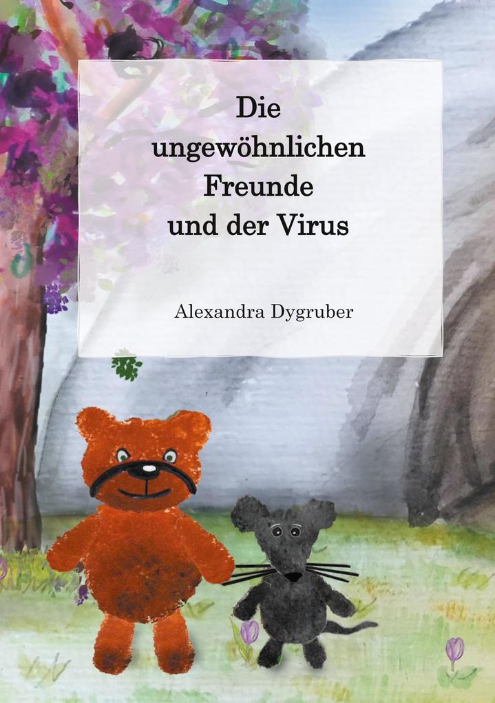 Image of Die ungewöhnlichen Freunde und der Virus